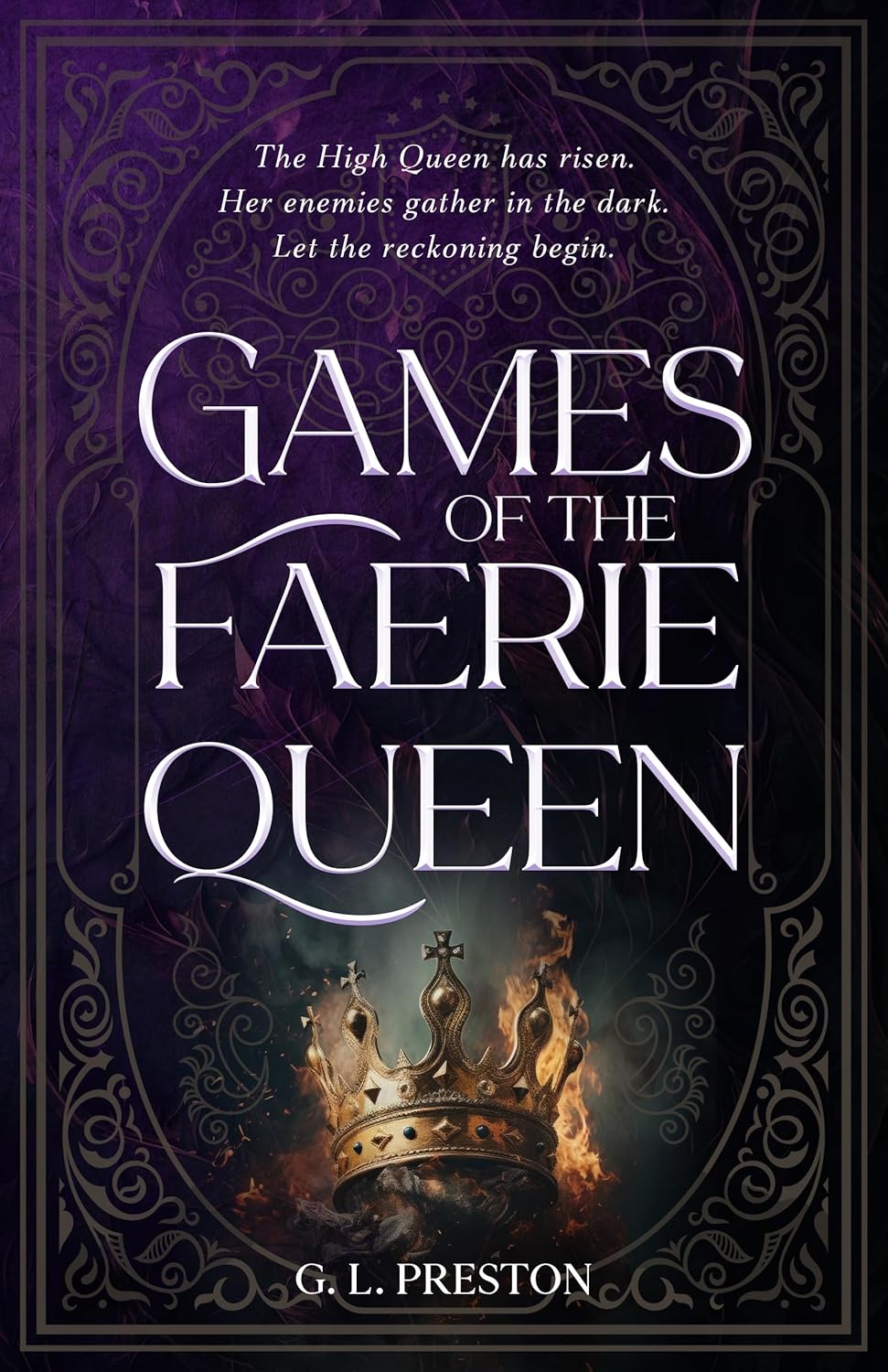 Games of the Faerie Queen by Gem L Preston