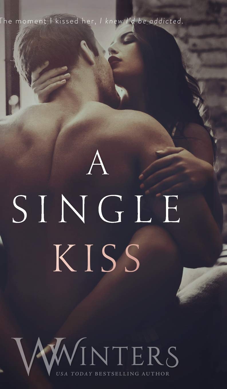 A Single Kiss by W. Winters
