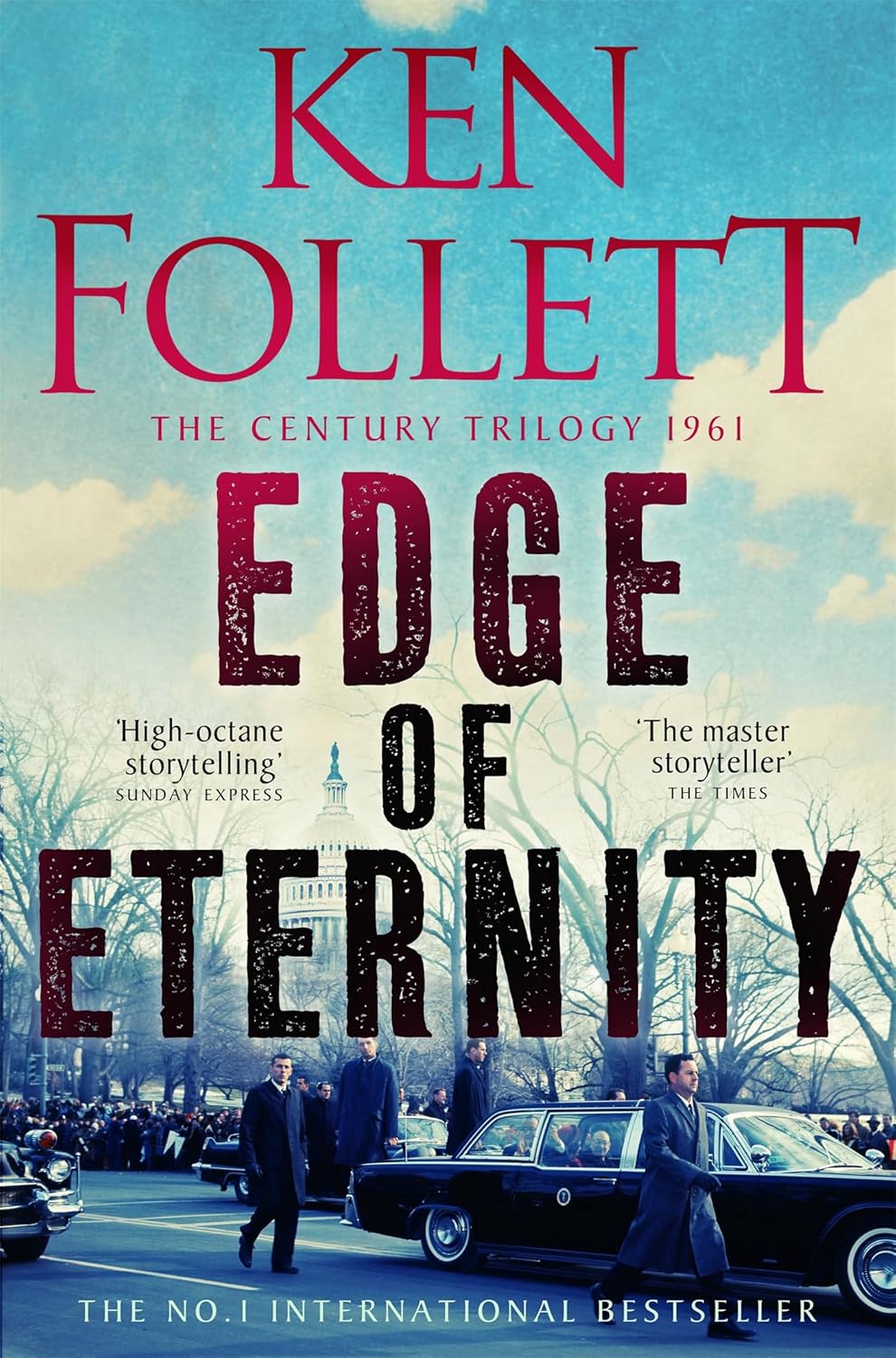 Edge of Eternity by Ken Follett