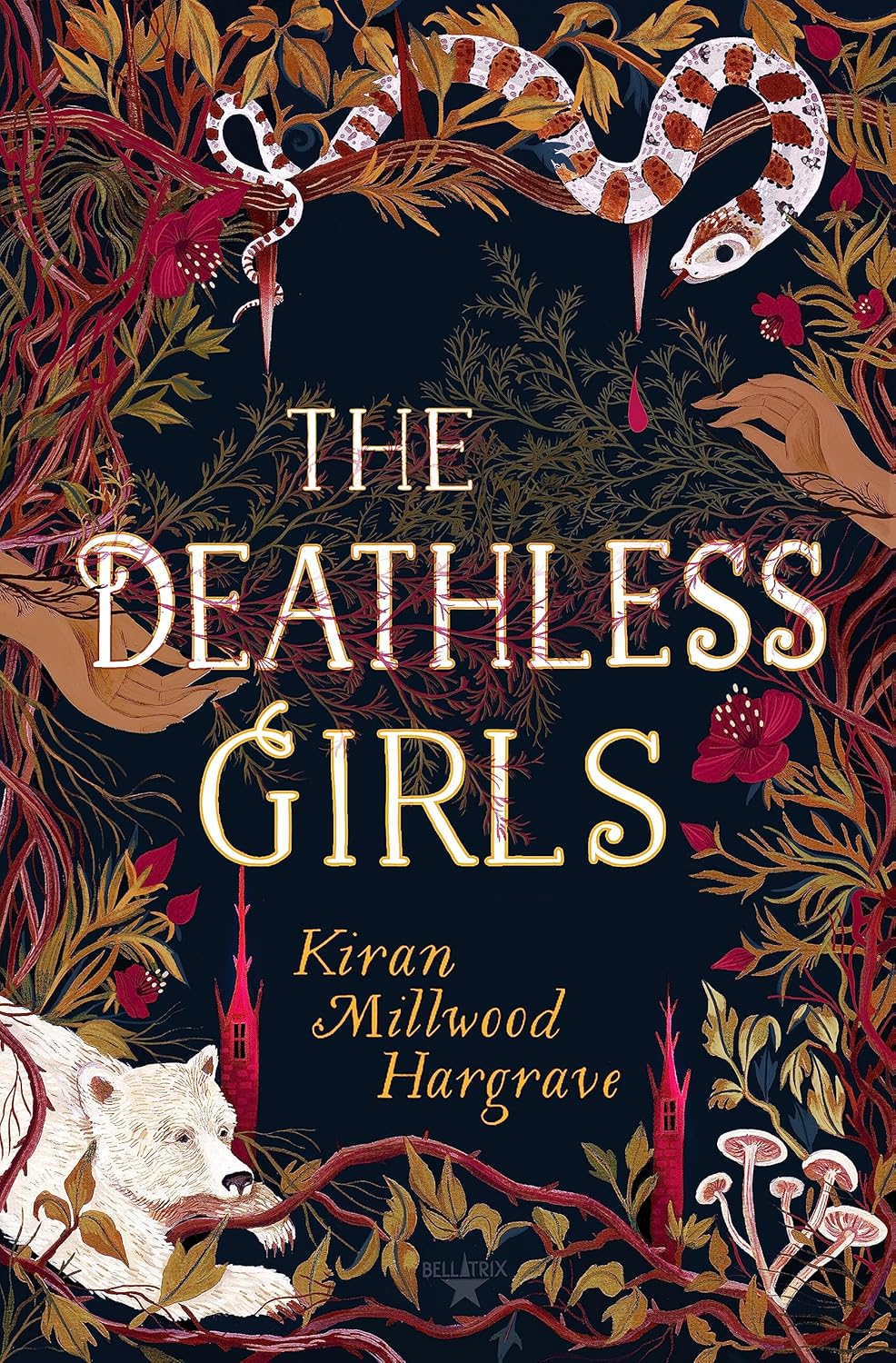 The Deathless Girls by Kiran Millwood Hargrave