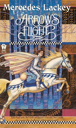 Arrow’s Flight by Mercedes Lackey