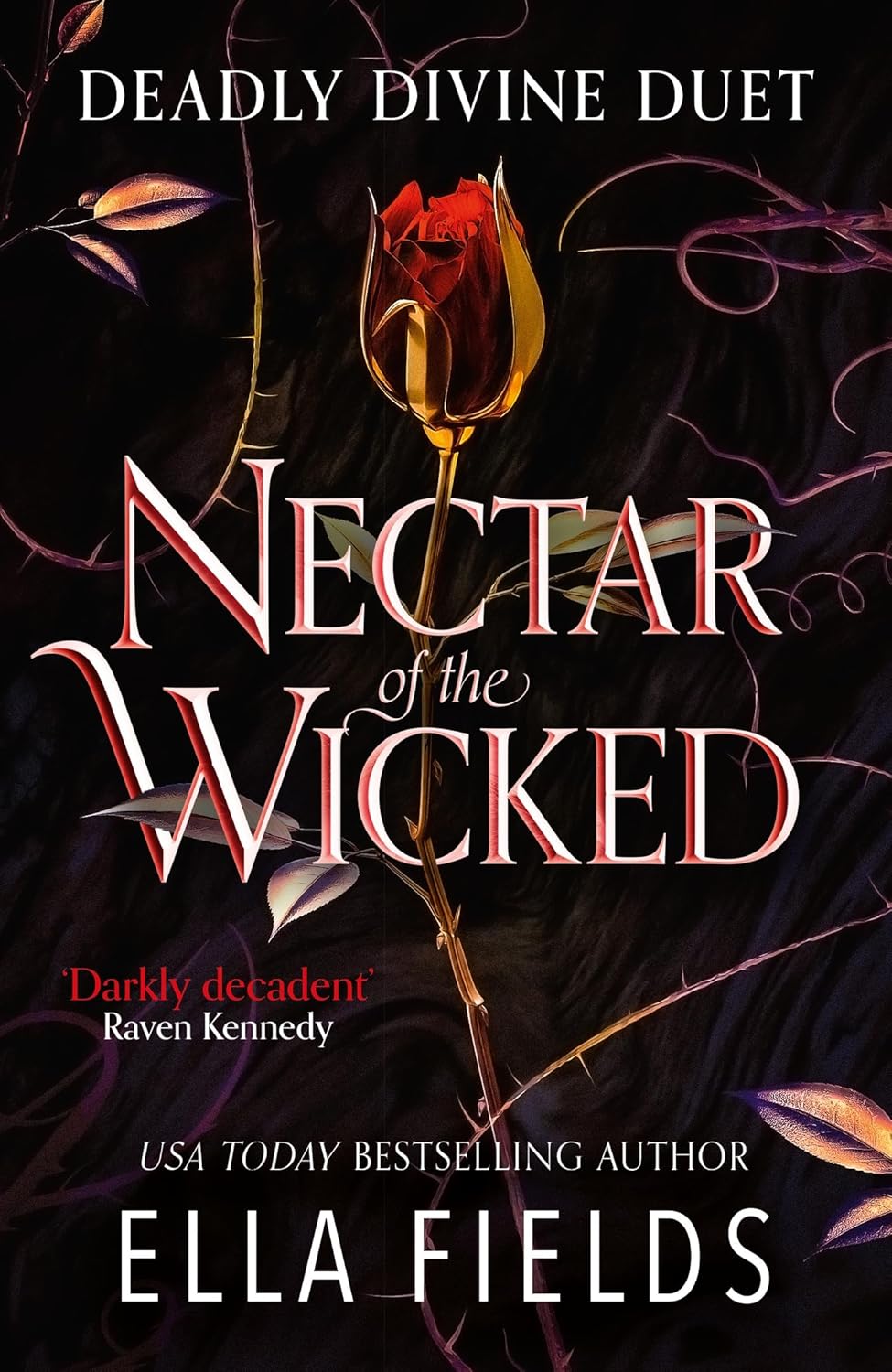 Nectar of the Wicked by Ella Fields