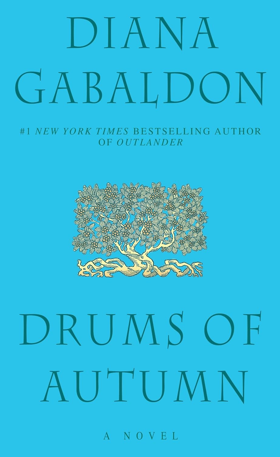 Drums of Autumn by Diana Gabaldon
