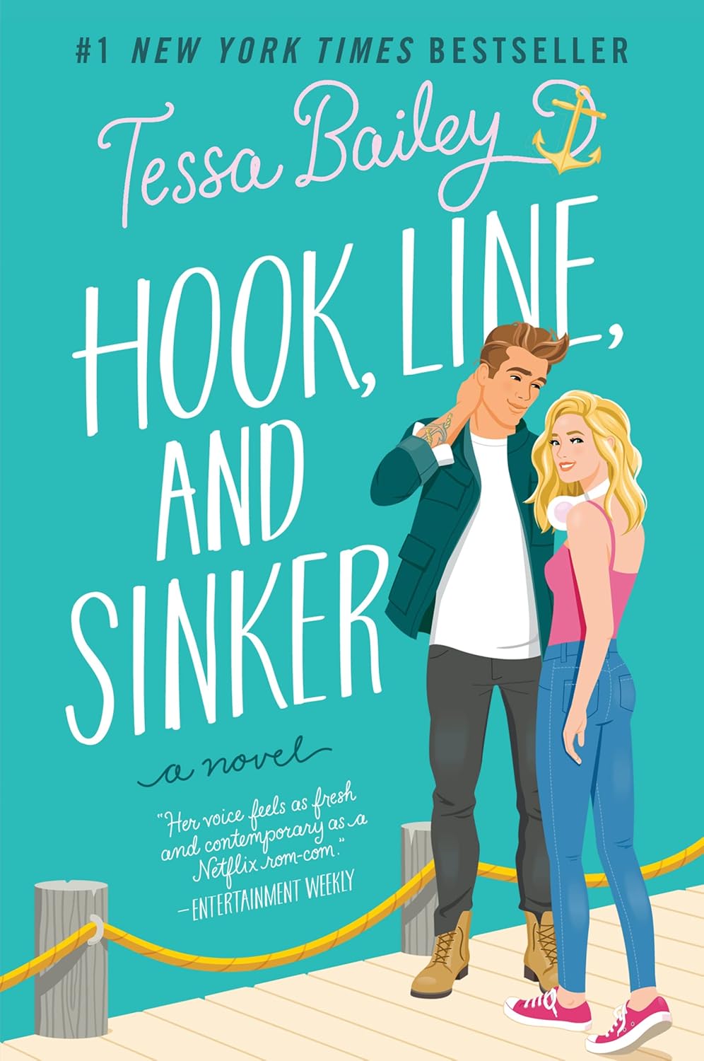 Hook, Line, and Sinker by Tessa Bailey