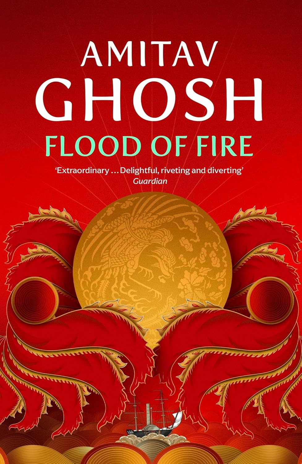 Flood of Fire by Amitav Ghosh