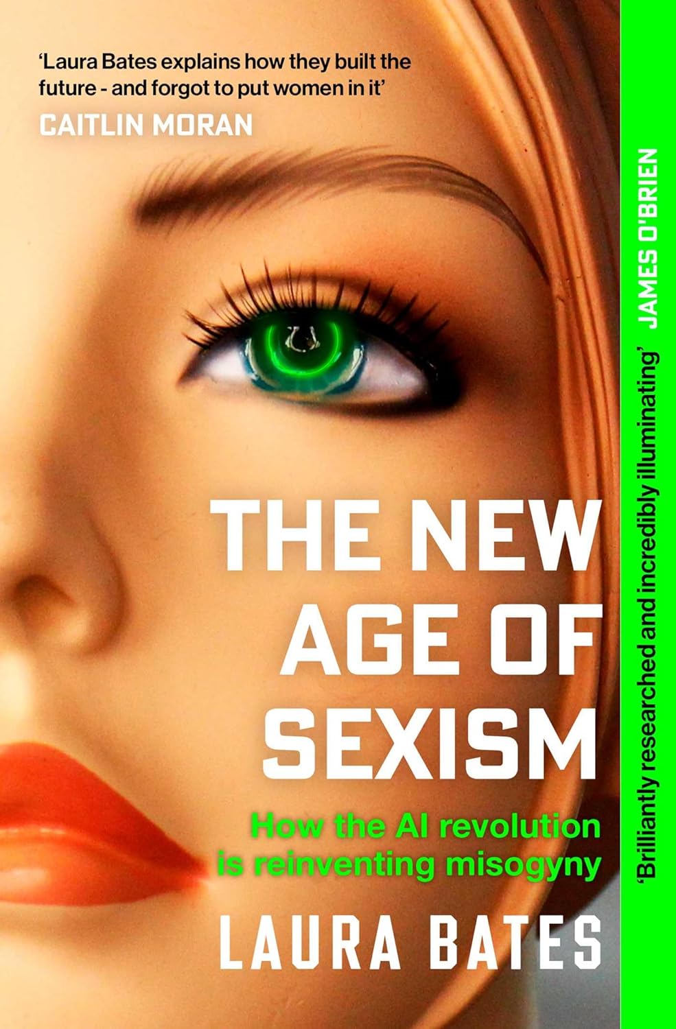 The New Age of Sexism by Laura Bates