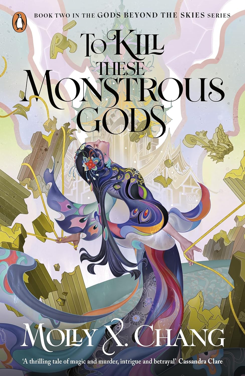 To Kill These Monstrous Gods by Molly X. Chang