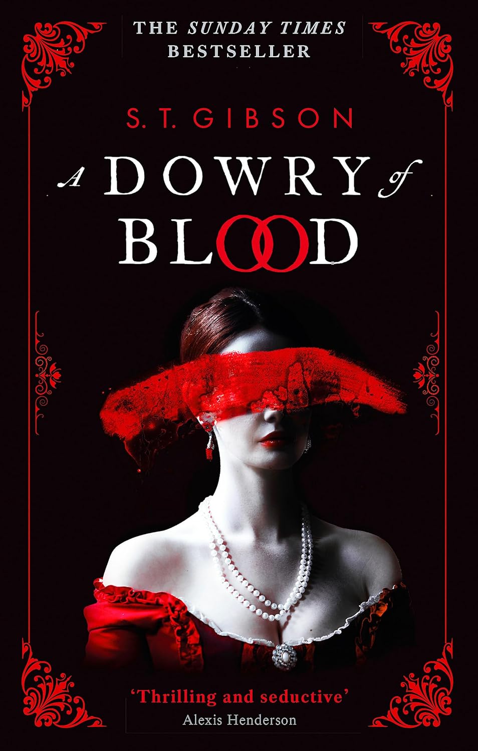 A Dowry of Blood by S. T. Gibson