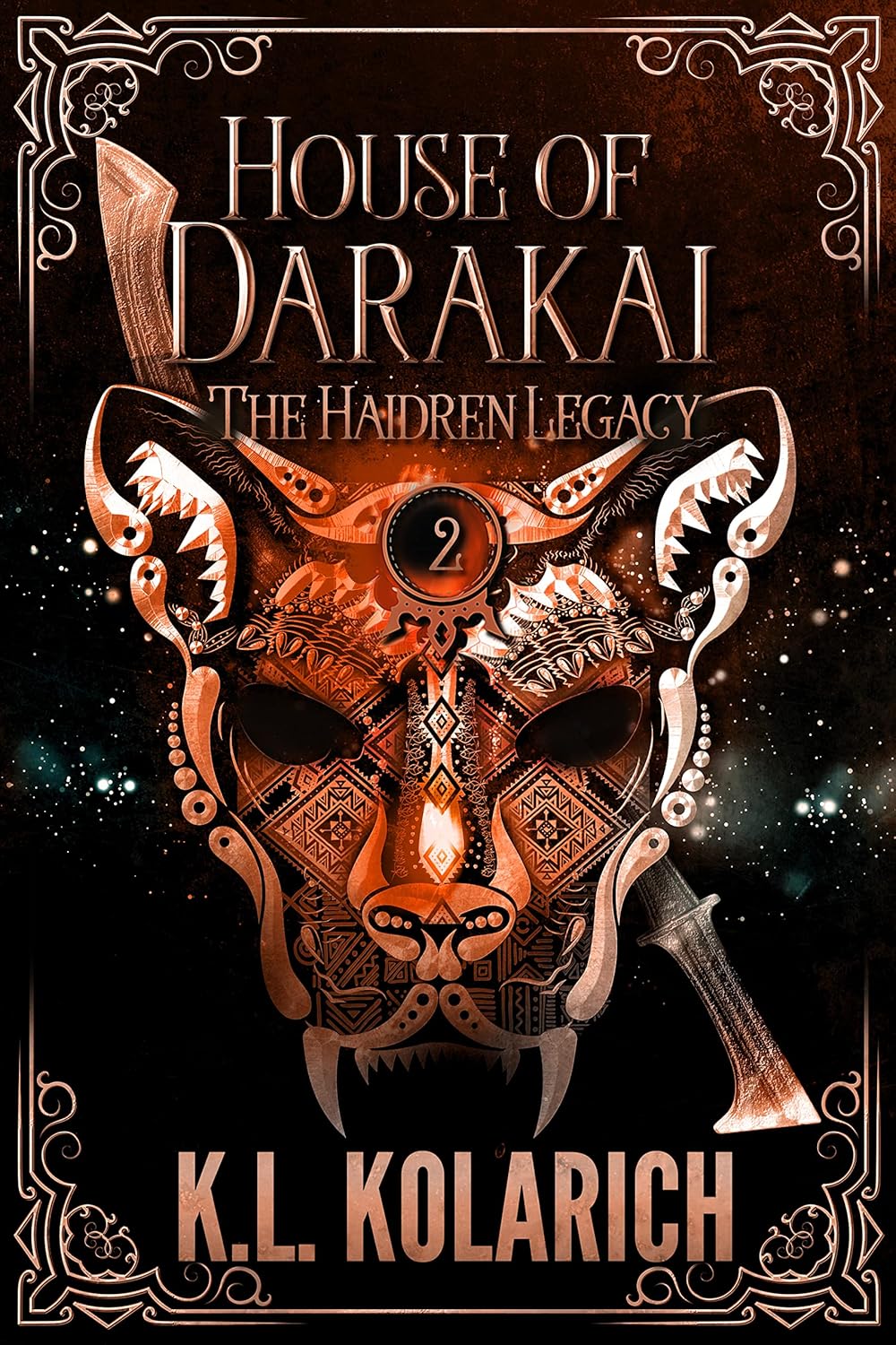 House of Darakai by K. L. Kolarich