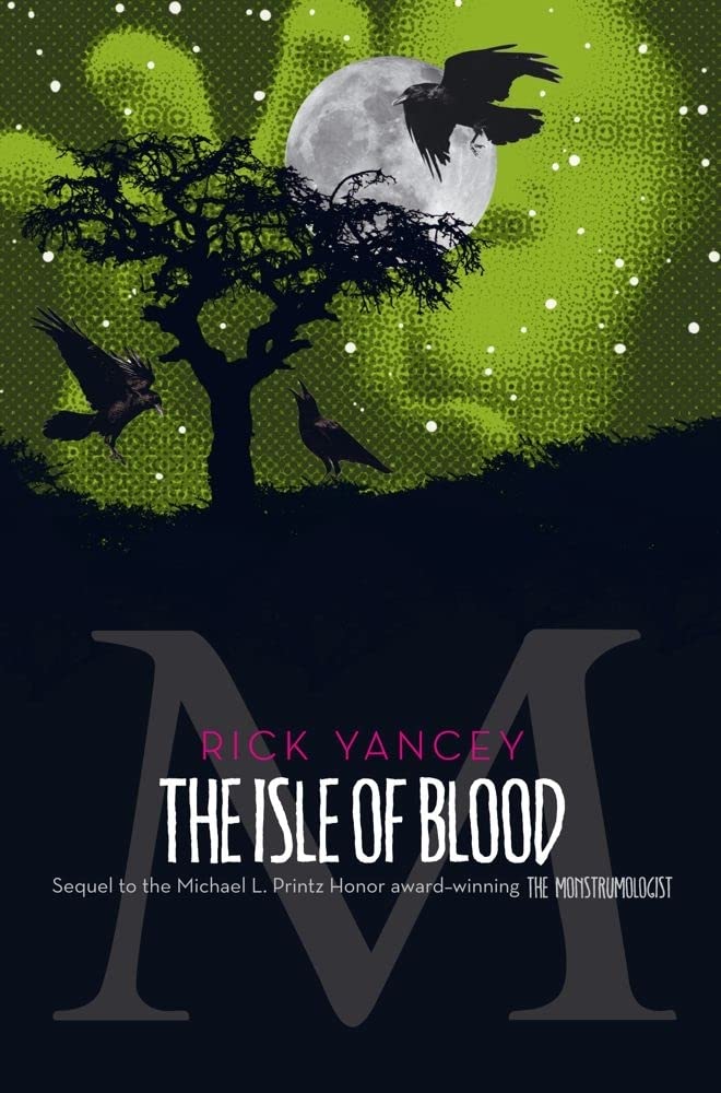 The Isle of Blood by Rick Yancey