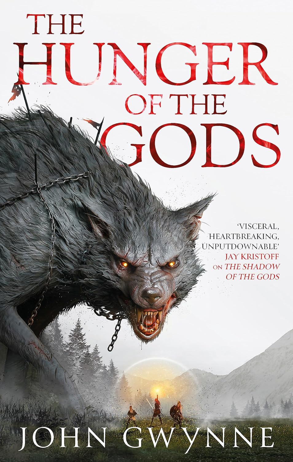 The Hunger of the Gods by John Gwynne