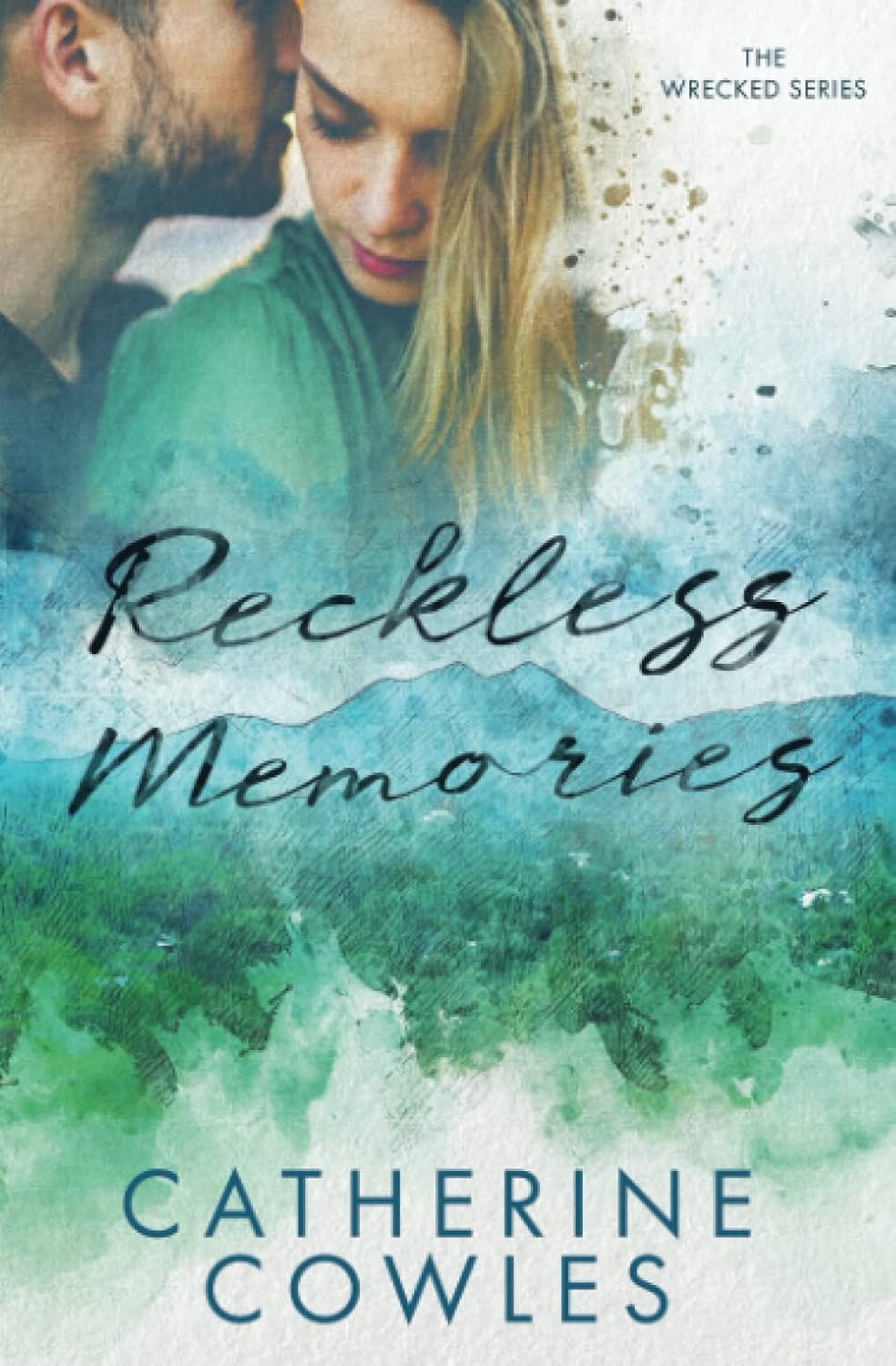 Reckless Memories by Catherine Cowles