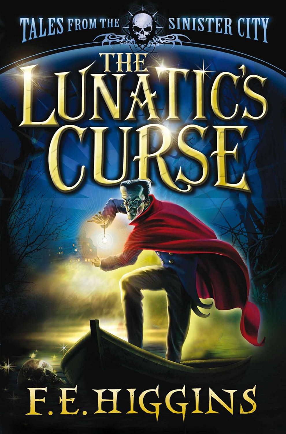 The Lunatic's Curse by F. E. Higgins