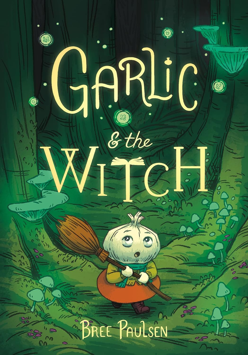 Garlic and the Witch by Bree Paulsen