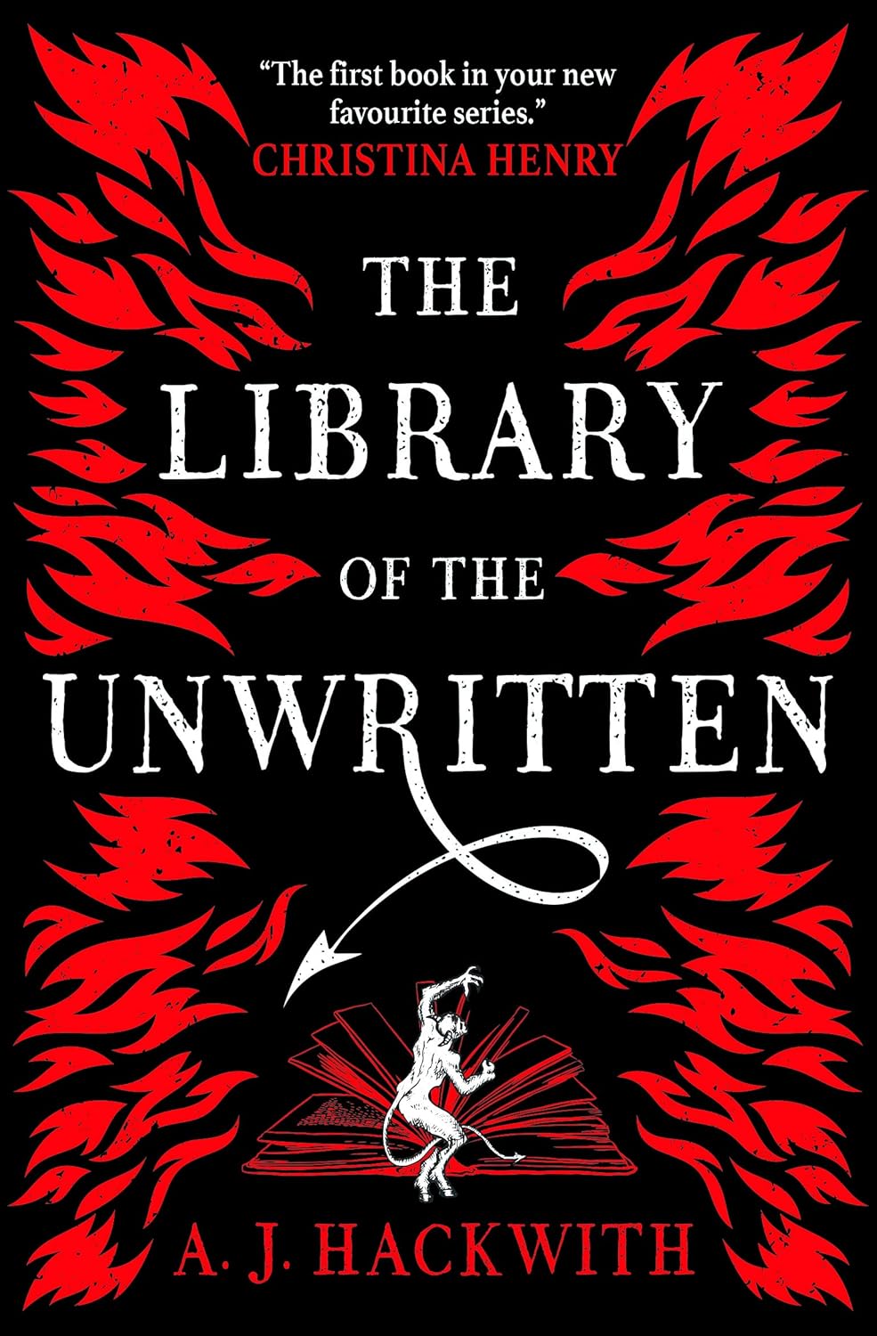 The Library of the Unwritten by A. J. Hackwith