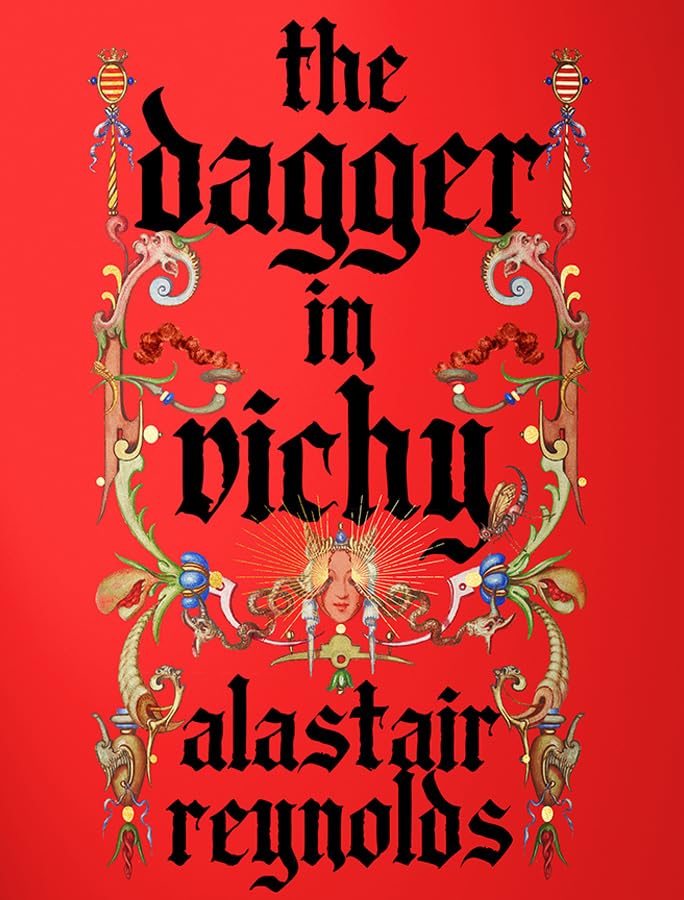 The Dagger in Vichy by Alastair Reynolds