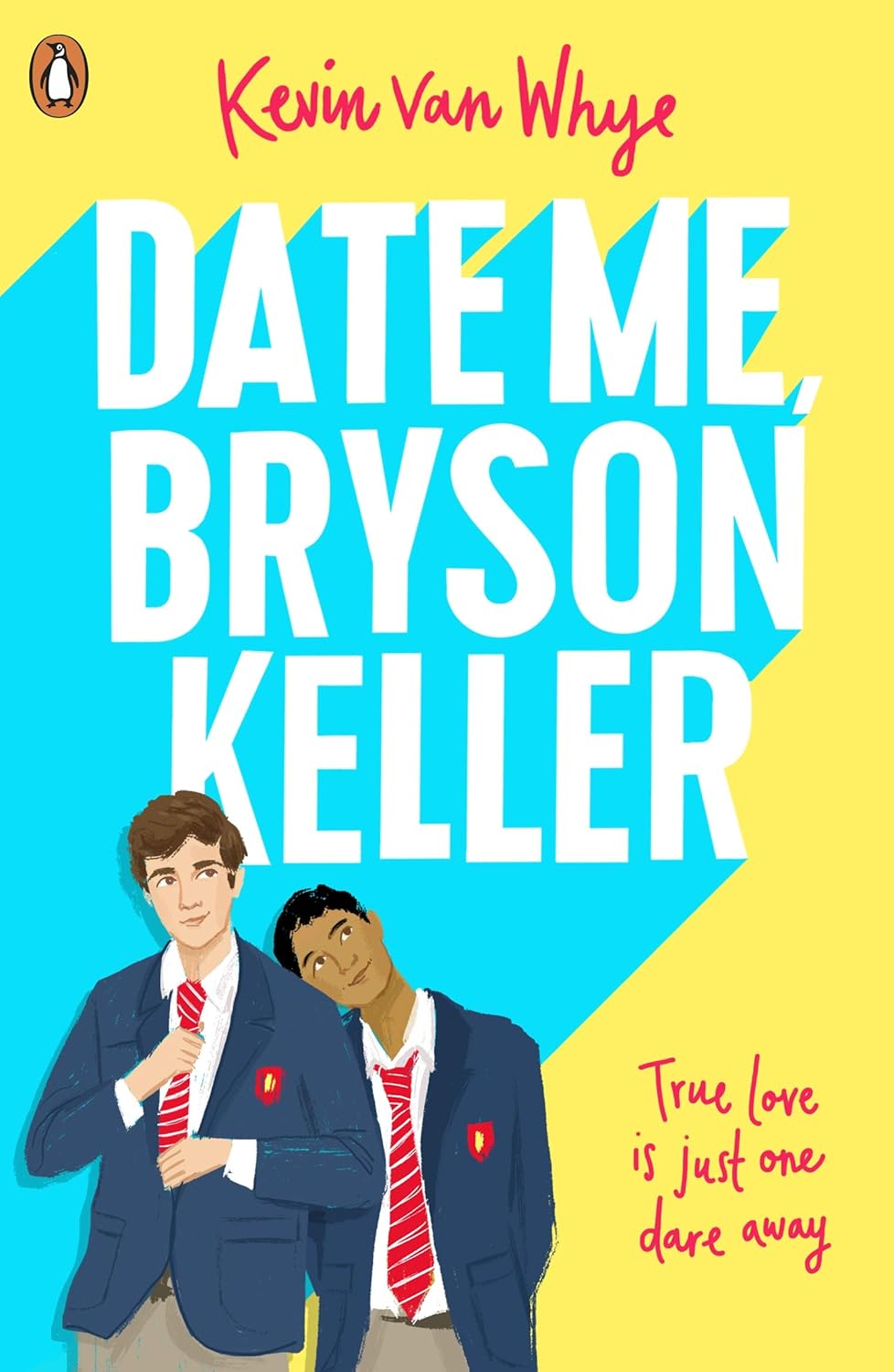 Date Me, Bryson Keller by Kevin van Whye