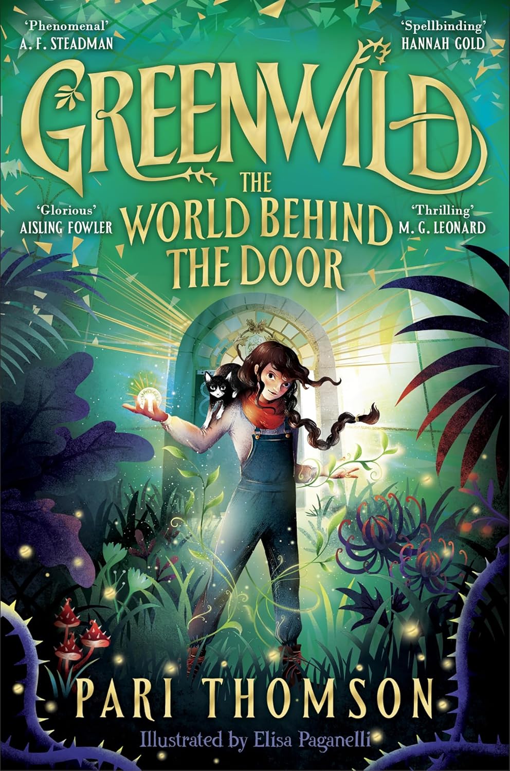 Greenwild: The World Behind the Door by Pari Thomson