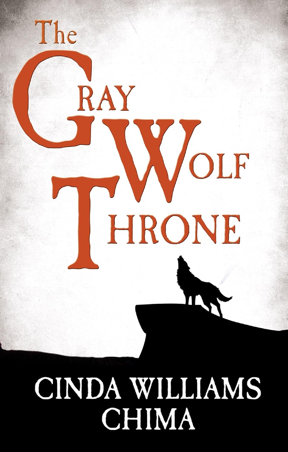 The Gray Wolf Throne by Cinda Williams Chima