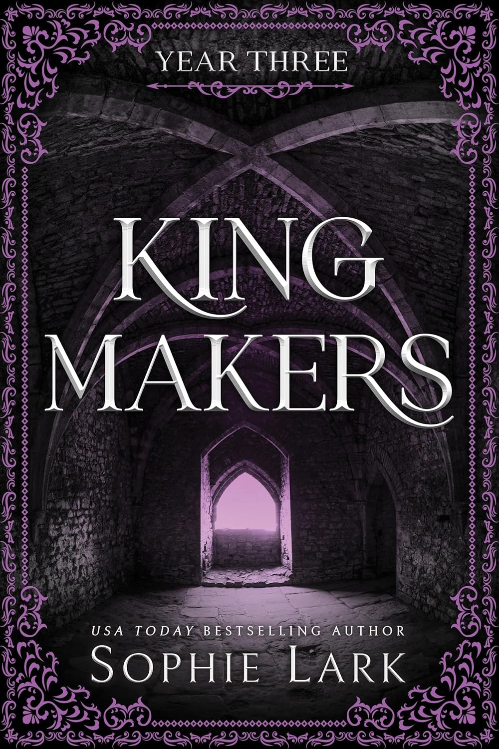 Kingmakers: Year Three by Sophie Lark