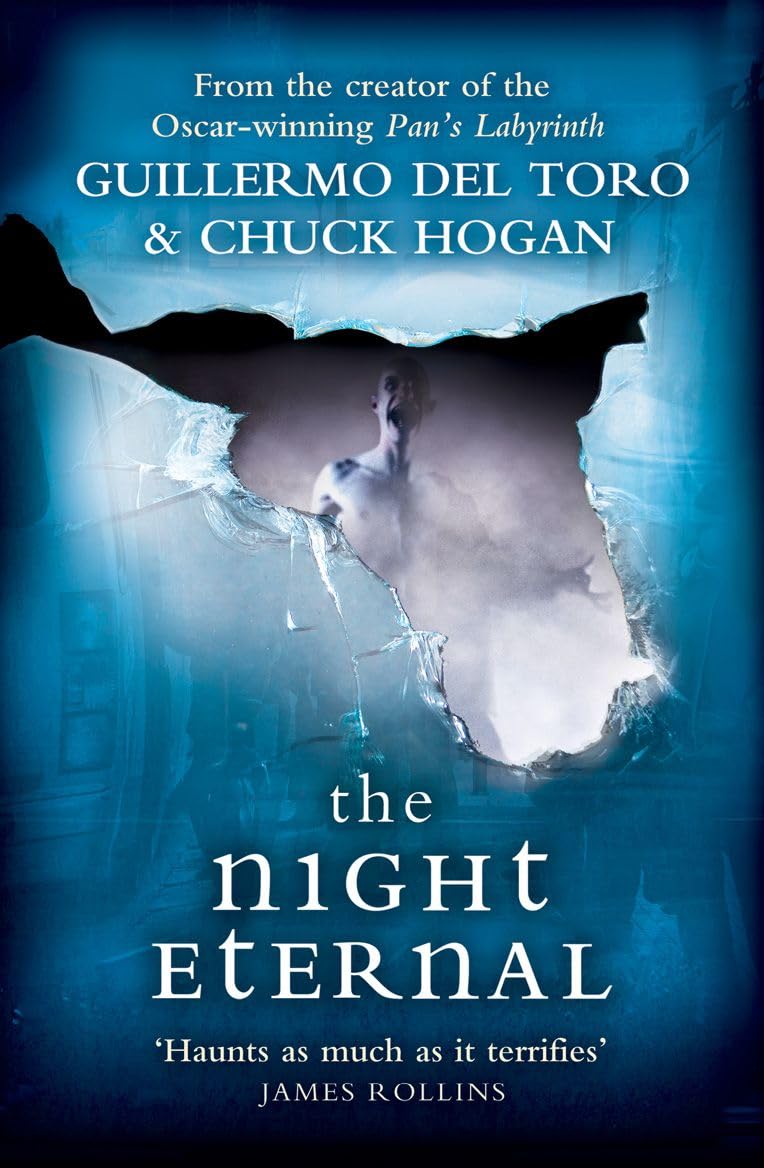 The Night Eternal by Guillermo del Toro & Chuck Hogan