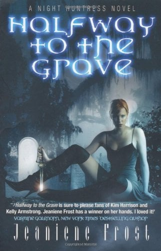 Halfway to the Grave by Jeaniene Frost