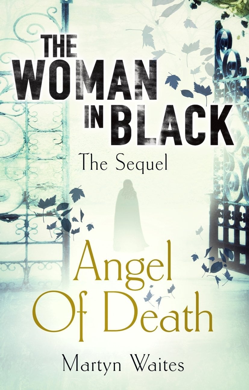 The Woman in Black: Angel of Death by Martyn Waites