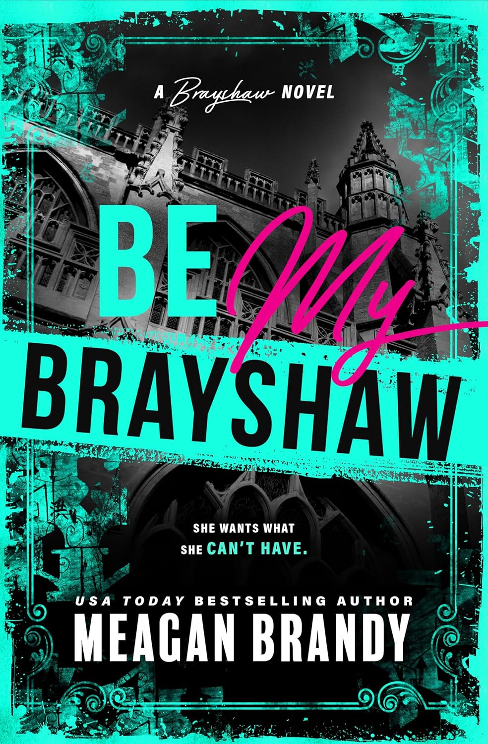 Be My Brayshaw by Meagan Brandy