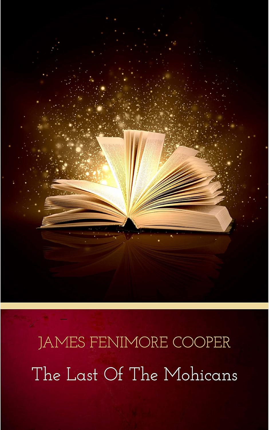 The Last of the Mohicans by James Fenimore Cooper