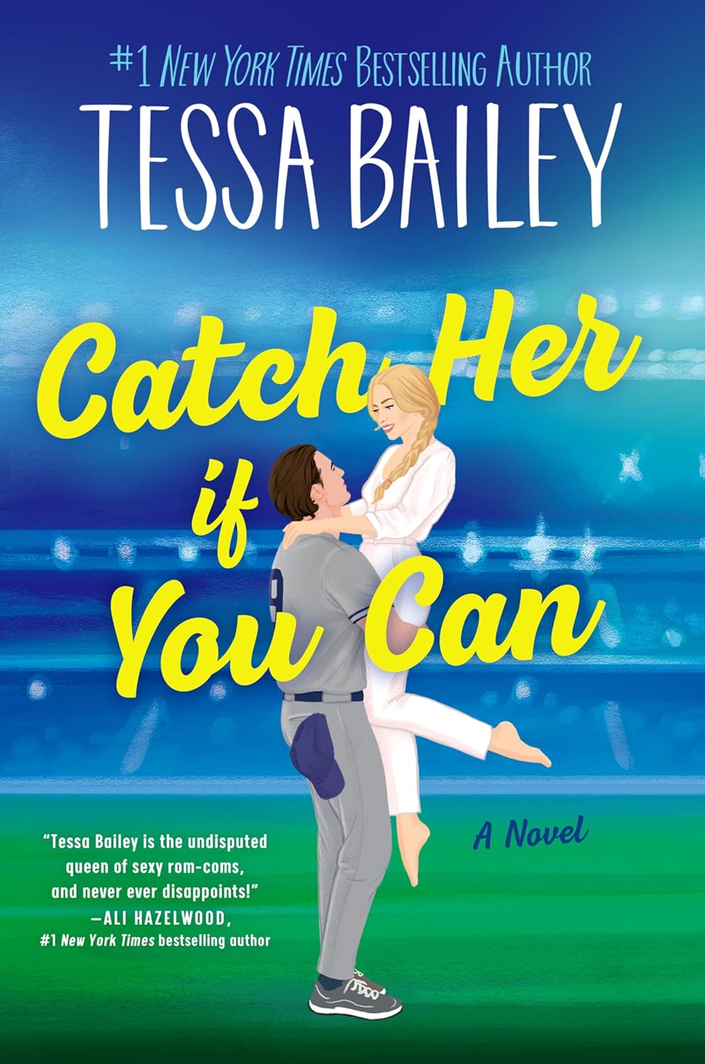 Catch Her If You Can by Tessa Bailey