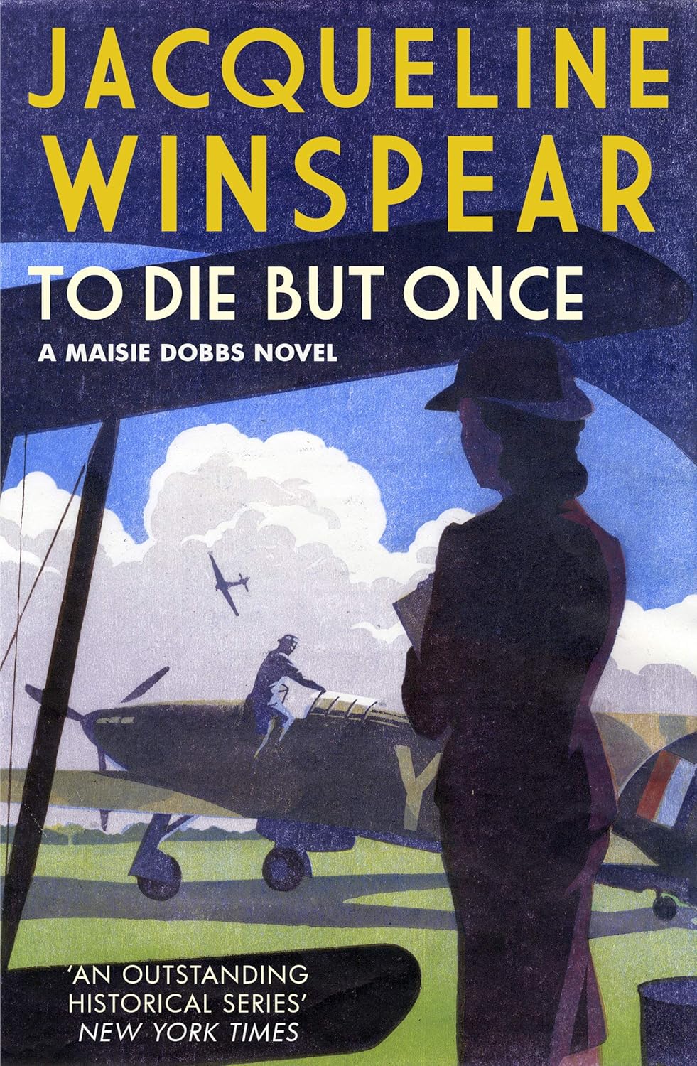 To Die But Once by Jacqueline Winspear
