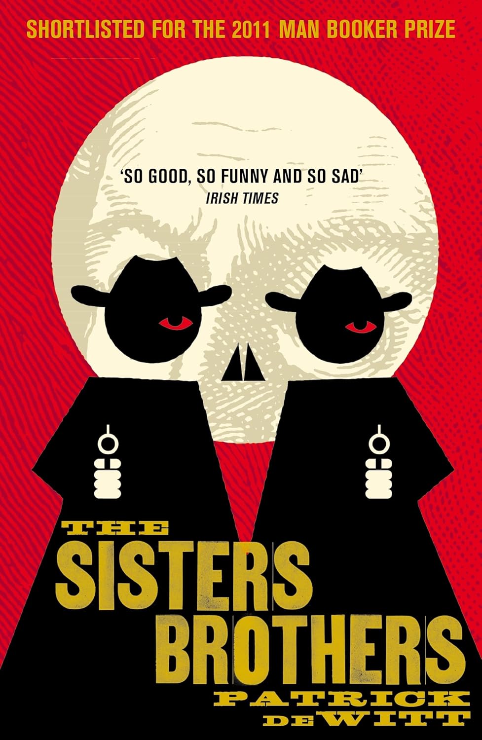 The Sisters Brothers by Patrick deWitt