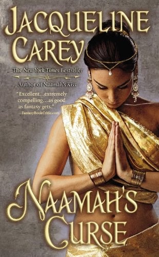 Naamah’s Curse by Jacqueline Carey