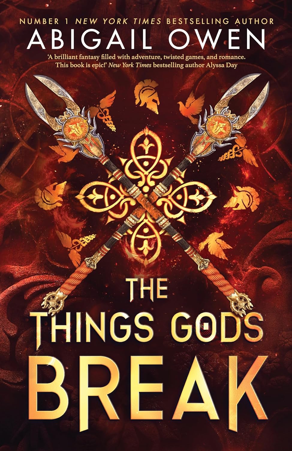 The Things Gods Break by Abigail Owen