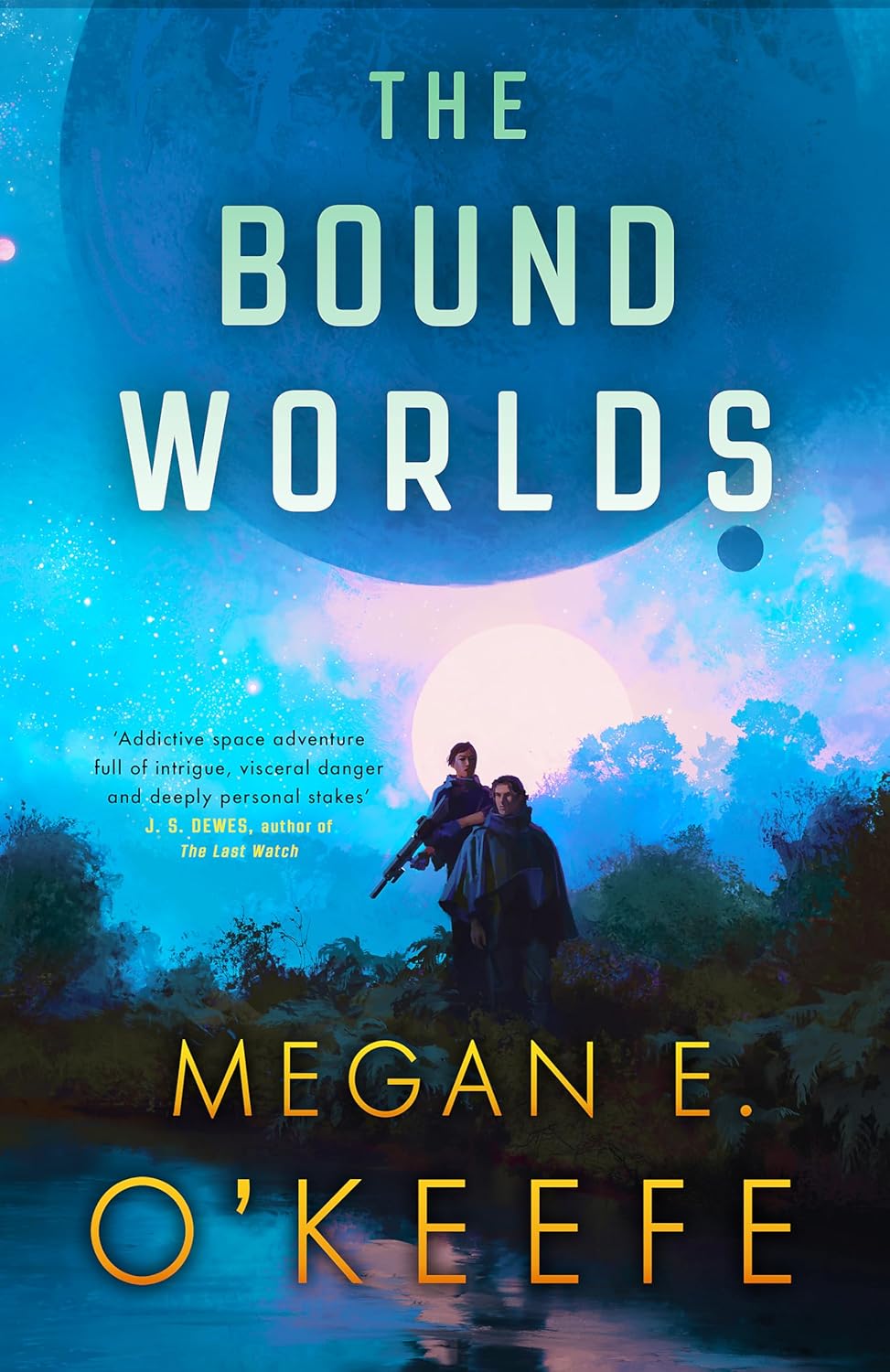 The Bound Worlds by Megan E. O'Keefe