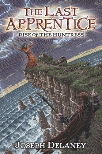 The Last Apprentice: Rise of the Huntress by Joseph Delaney