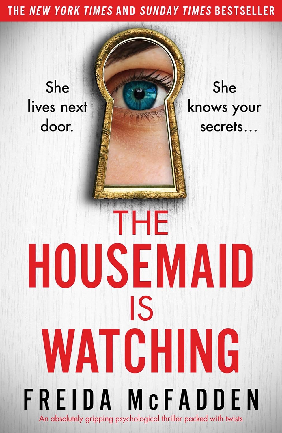 The Housemaid Is Watching by Freida McFadden
