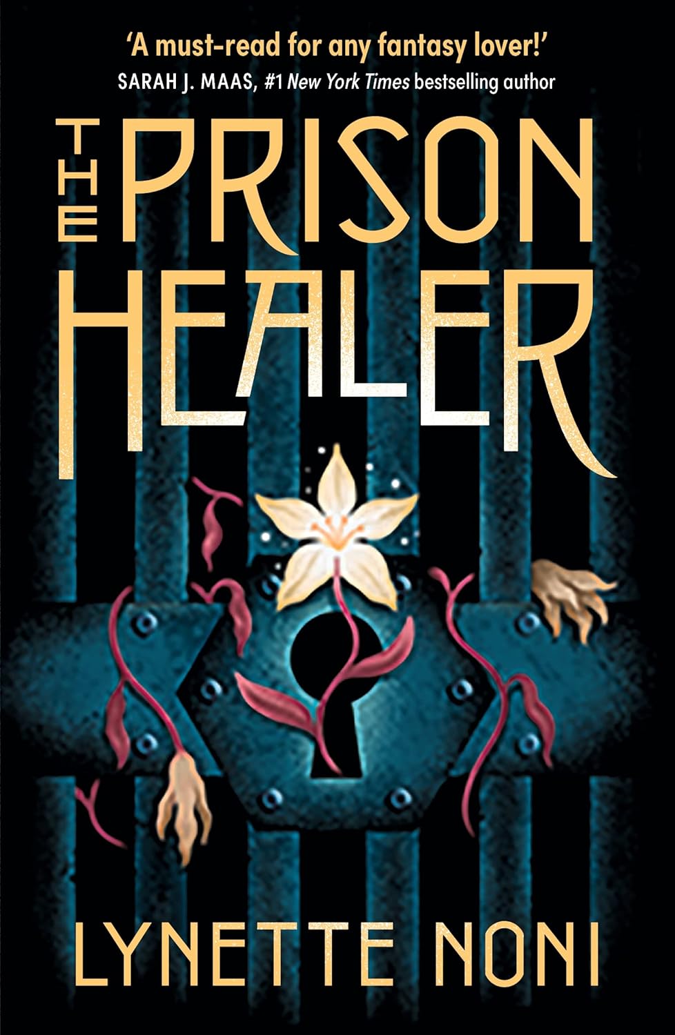 The Prison Healer by Lynette Noni