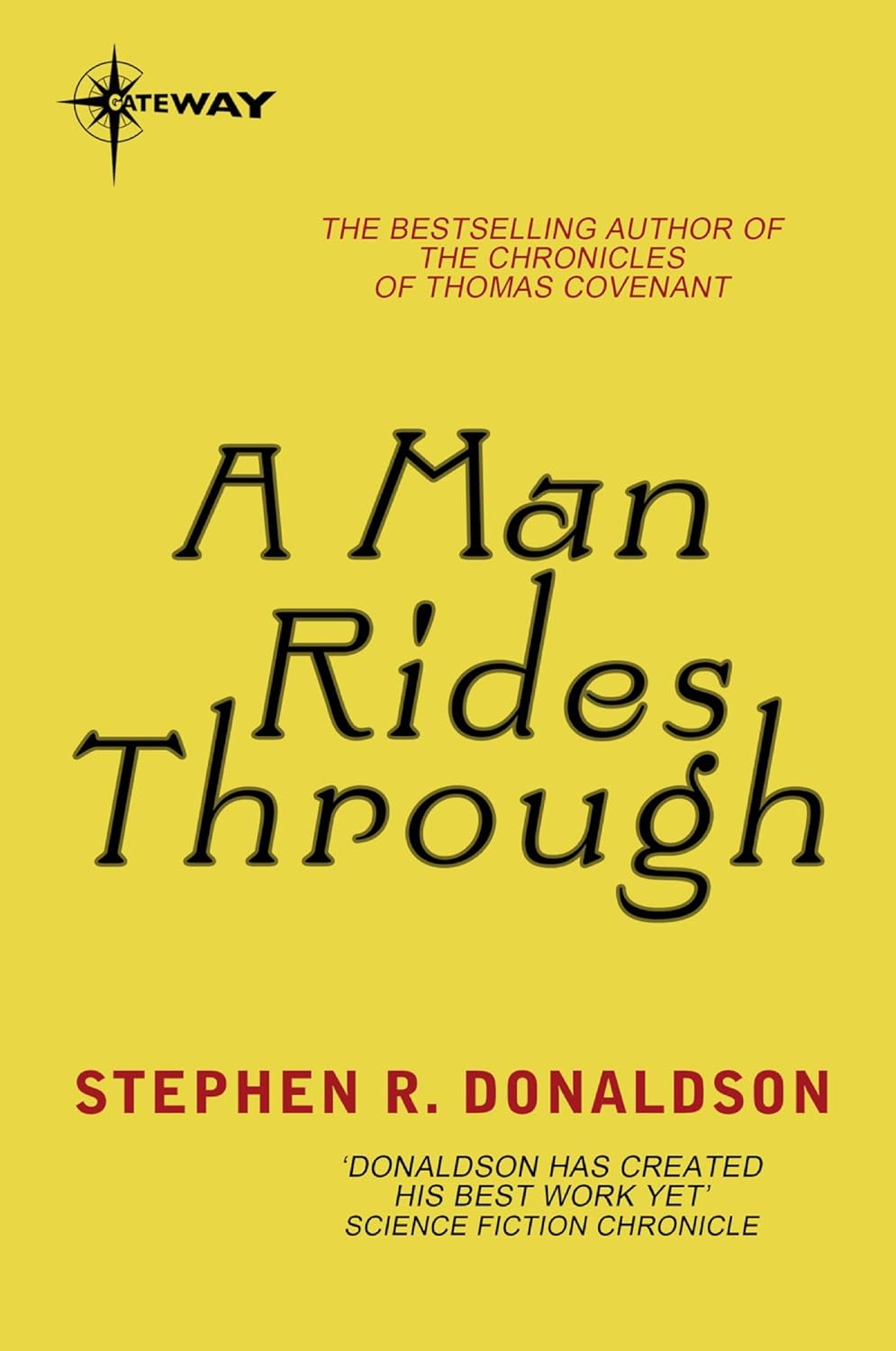 A Man Rides Through by Stephen R. Donaldson