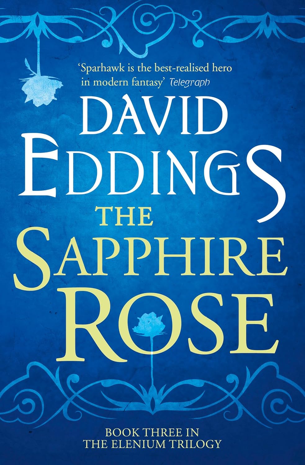 The Sapphire Rose by David Eddings