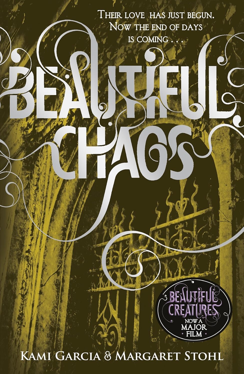 Beautiful Chaos by Kami Garcia & Margaret Stohl