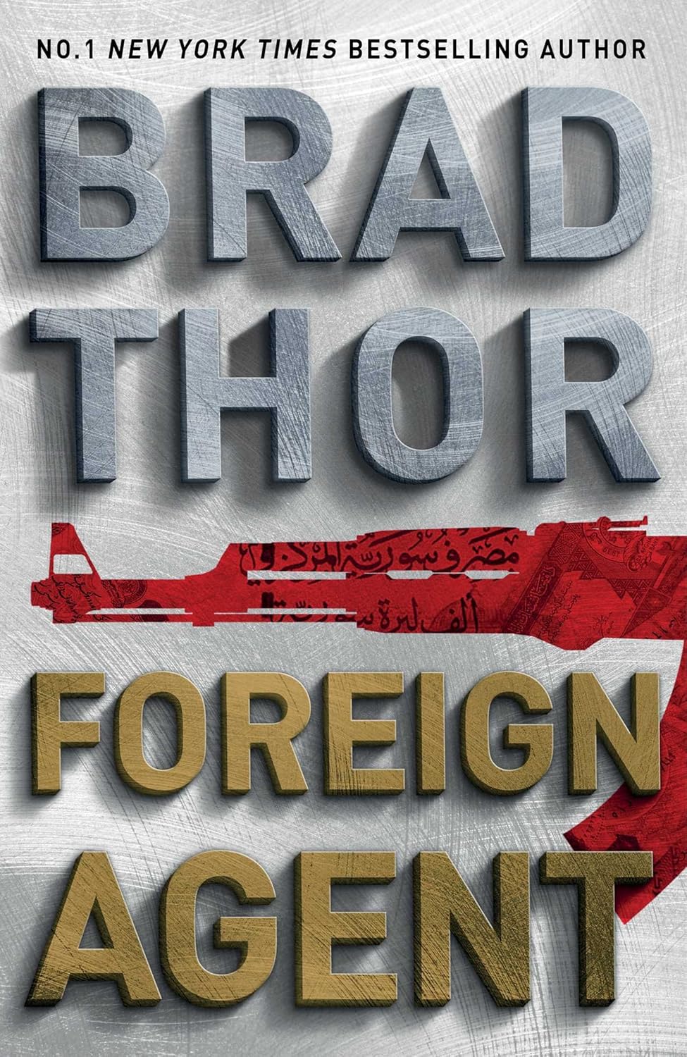 Foreign Agent by Brad Thor