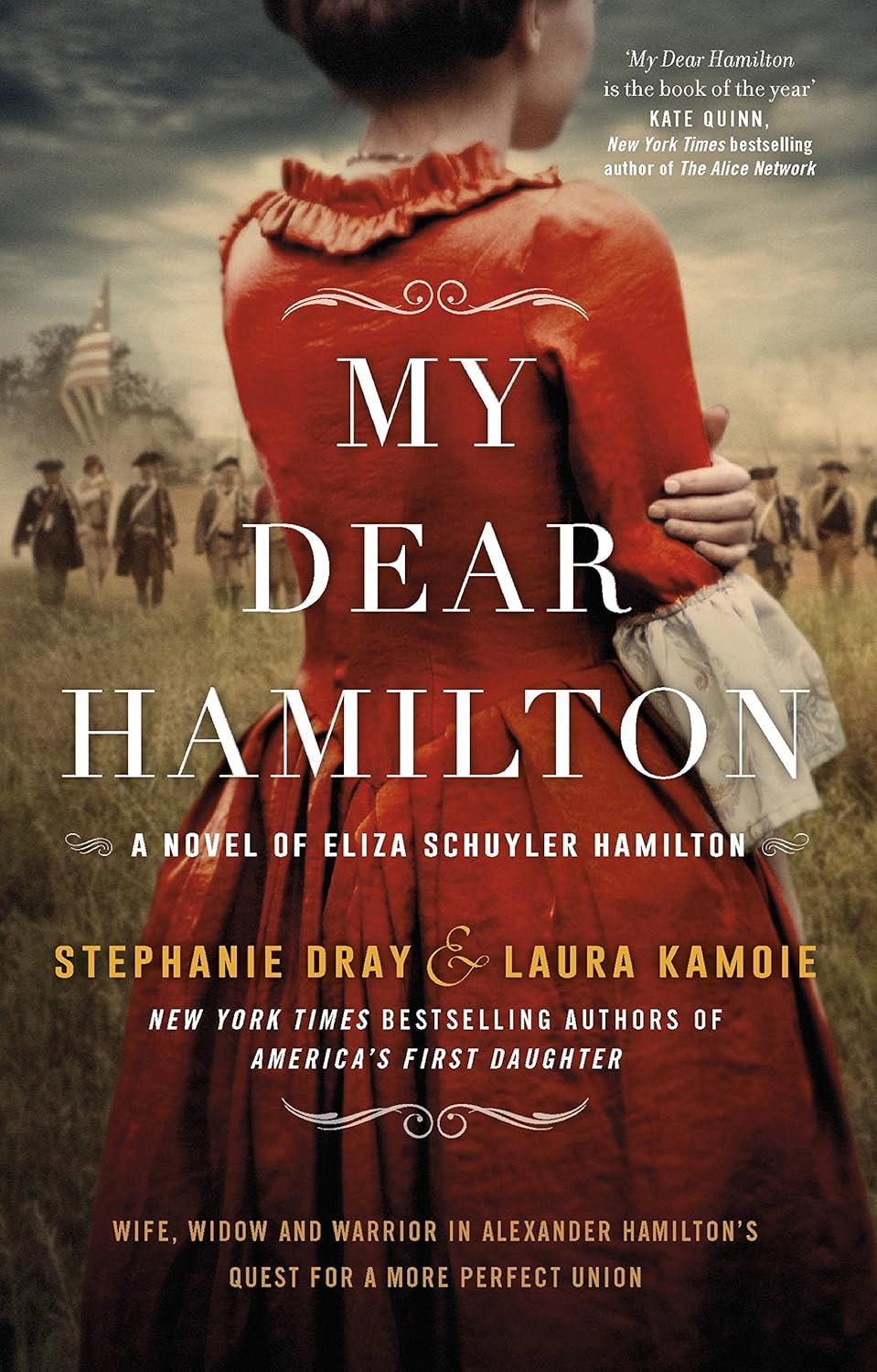 My Dear Hamilton by Stephanie Dray and Laura Kamoie