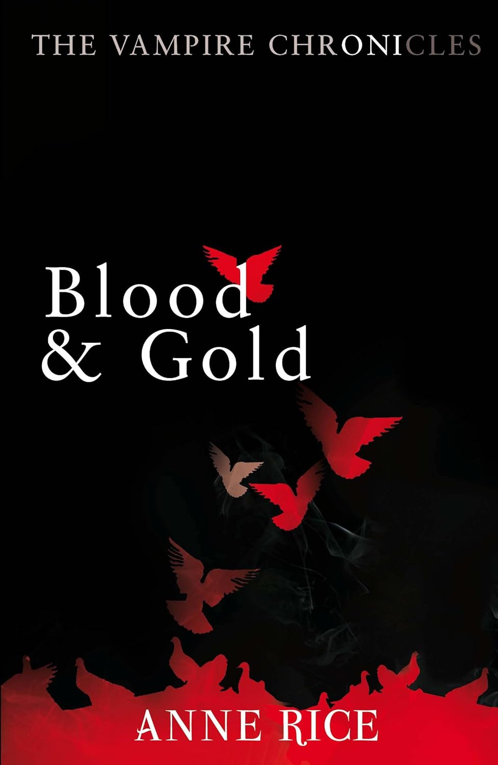 Blood and Gold by Anne Rice