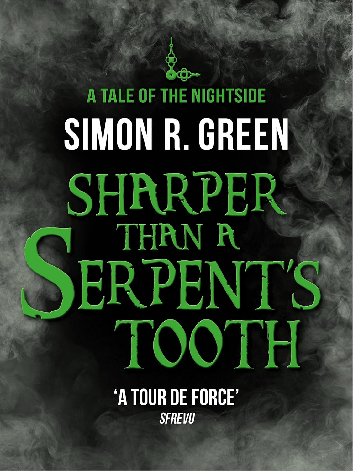 Sharper Than a Serpent's Tooth by Simon R. Green