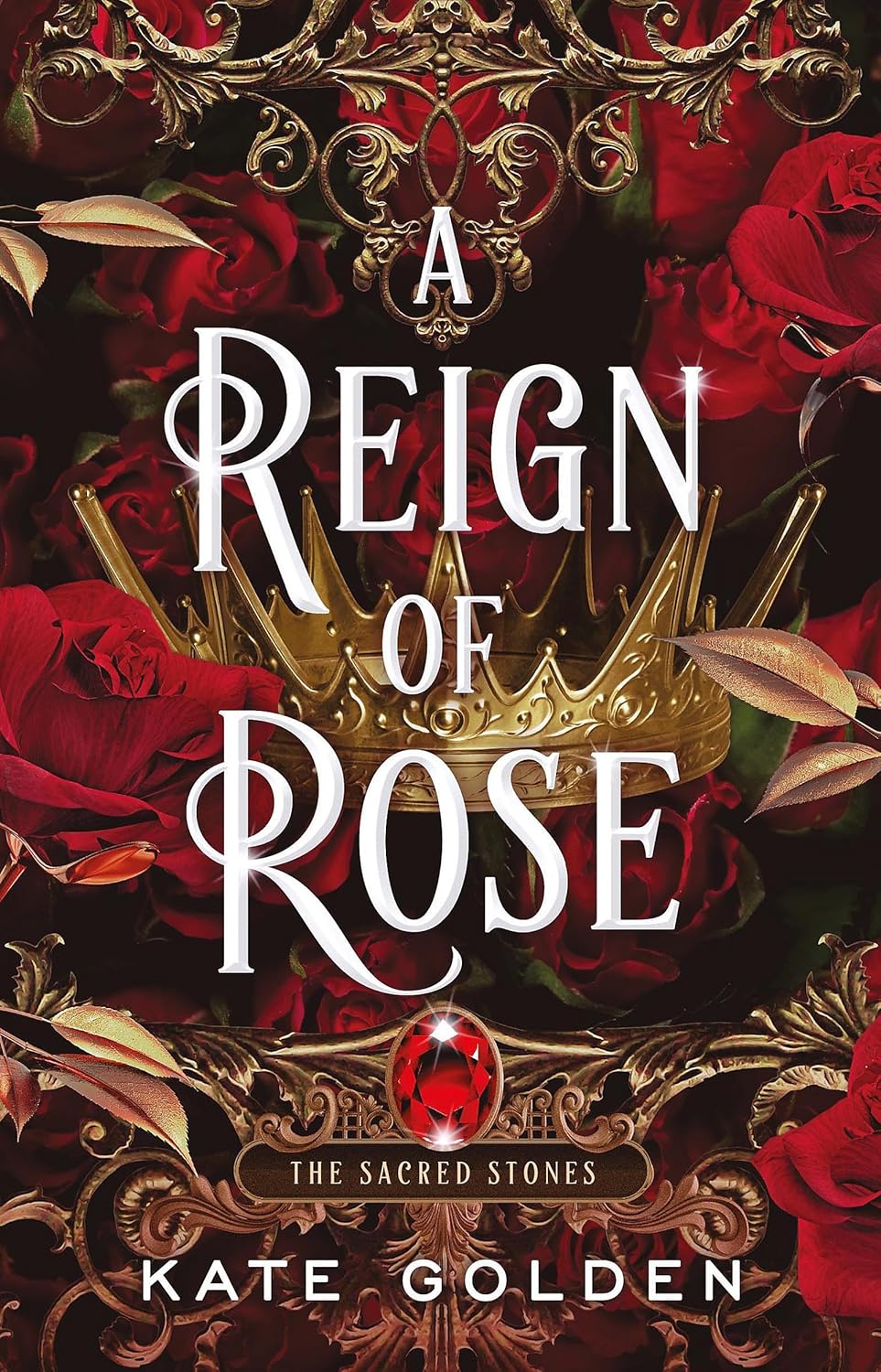 A Reign of Rose by Kate Golden