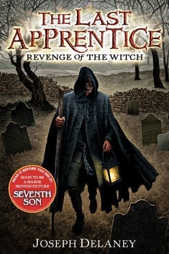 The Last Apprentice: Revenge of the Witch by Joseph Delaney